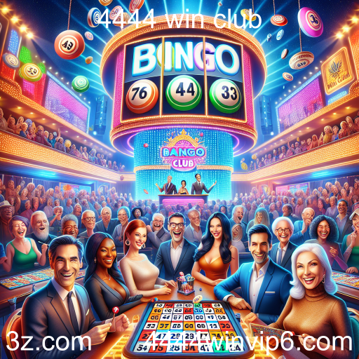 Bingo: A Diversão Garantida no 4444 Win Club